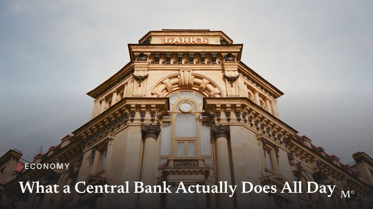 What a Central Bank Actually Does All Day