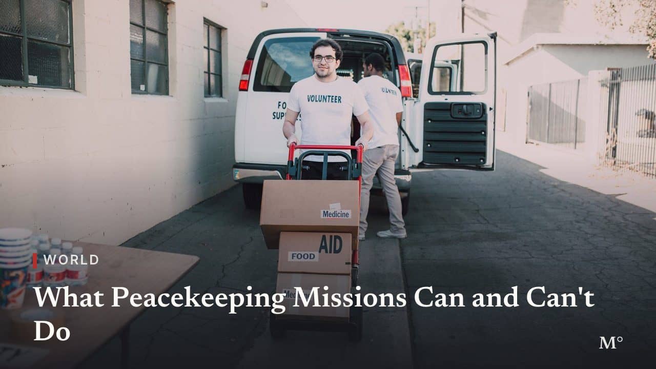 What Peacekeeping Missions Can and Can't Do